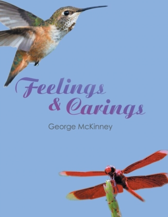 Feelings & Carings av George McKinney (Hardcover)