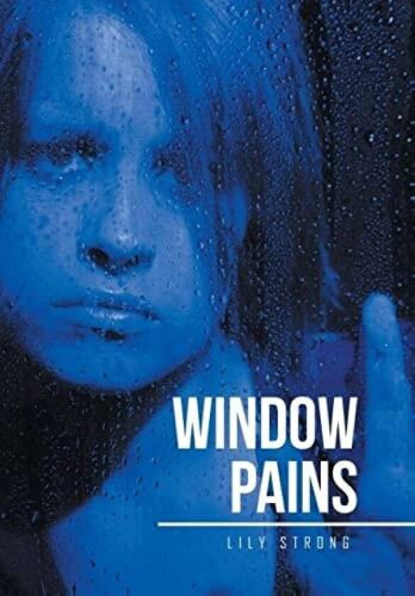 Window Pains av Lily Strong (Hardcover)