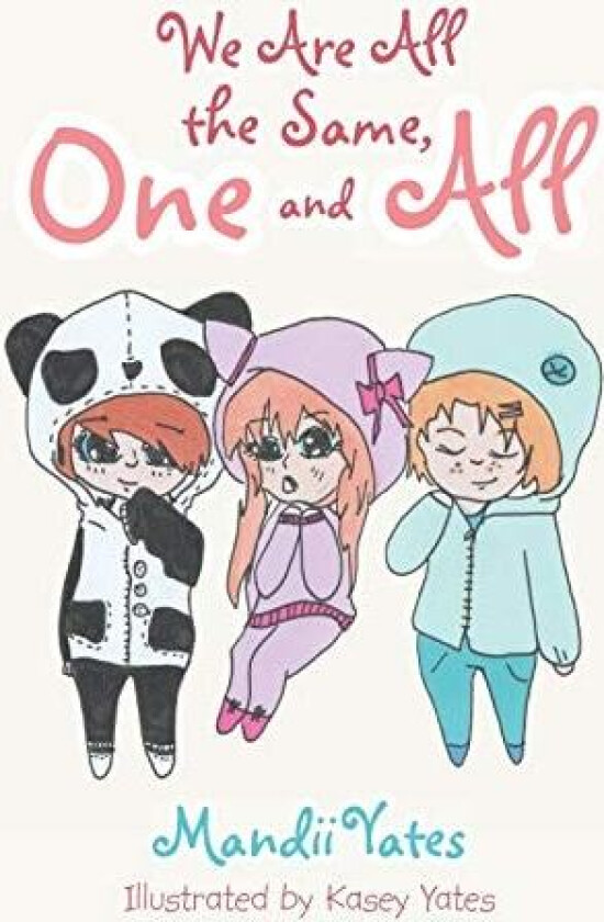 We Are All the Same, One and All av Mandii Yates (Paperback)