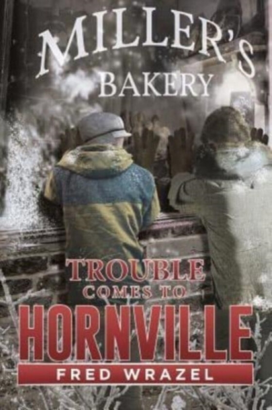 Trouble Comes to Hornville av Fred Wrazel (Paperback)