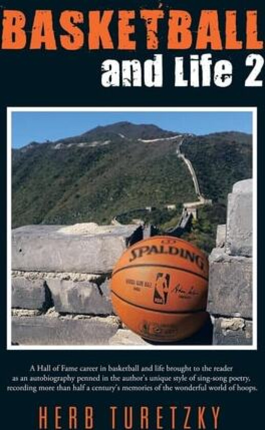 BASKETBALL and Life 2 av Herb Turetzky (Hardcover)