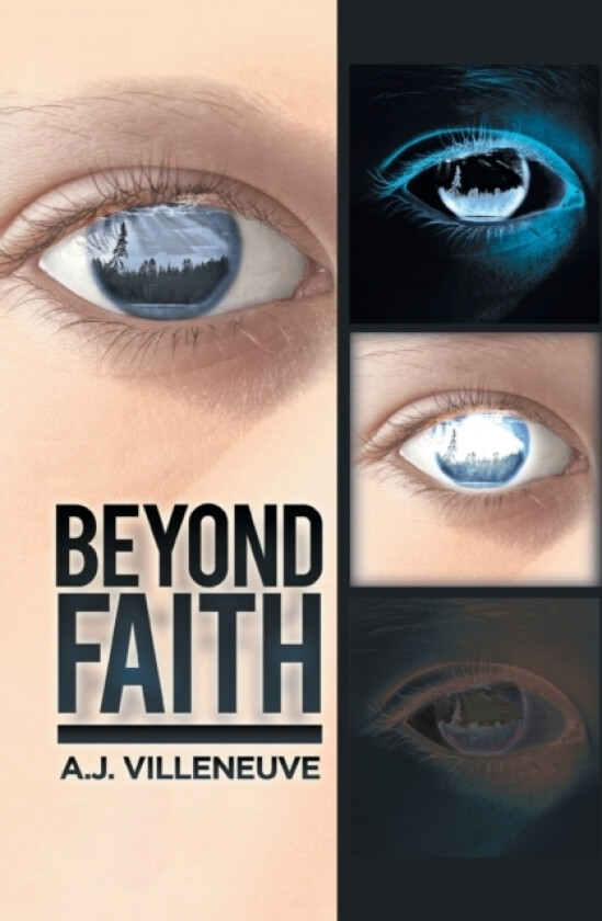 Beyond Faith av A J Villeneuve (Paperback)