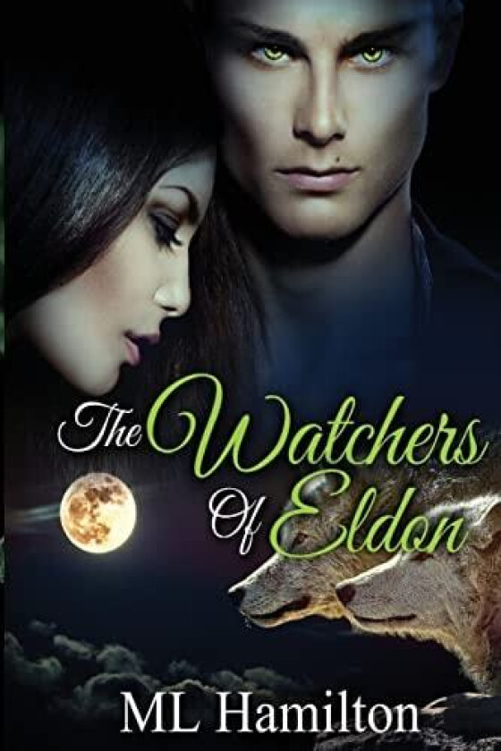 The Watchers of Eldon av ML Hamilton (Paperback)
