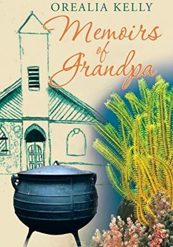 Memoirs of Grandpa av Orealia Kelly (Paperback)