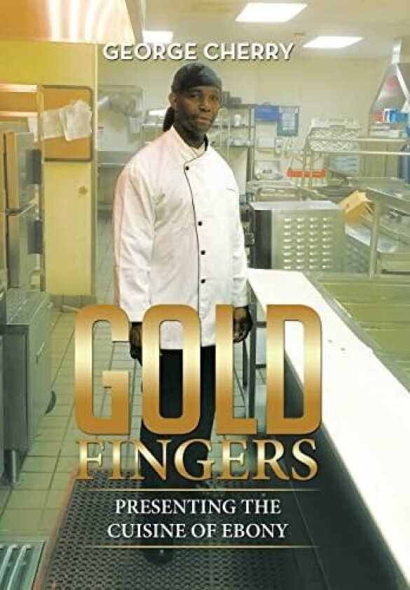 Gold Fingers av GEORGE CHERRY (Hardcover)
