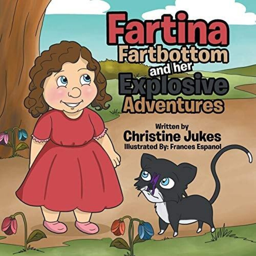 Fartina Fartbottom: And Her Explosive Adventures av Christine Jukes (Paperback)