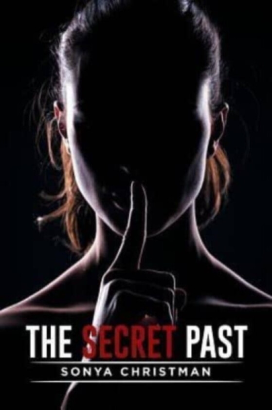 The Secret Past av Sonya Christman (Paperback)