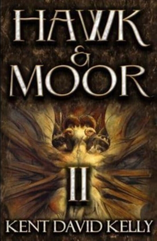Hawk & Moor av Kent David Kelly (Paperback)