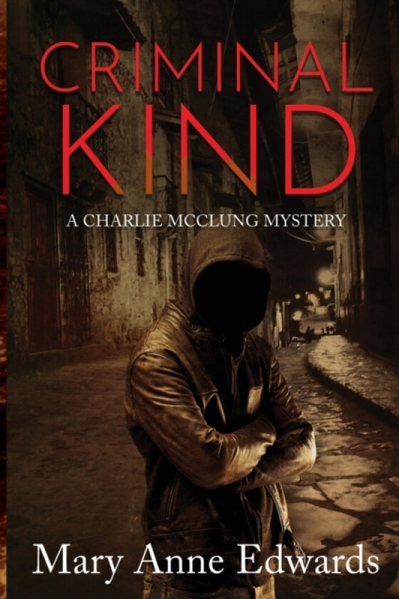 Criminal Kind av Mary Anne Edwards (Paperback)