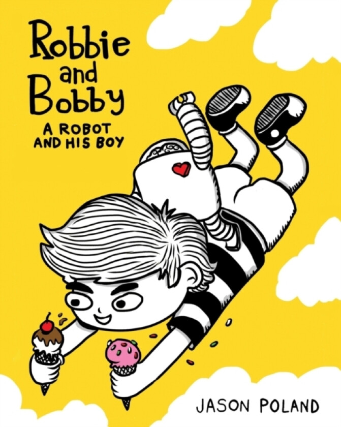 A Robot and His Boy - Robbie and Bobby av Jason Poland (Paperback)