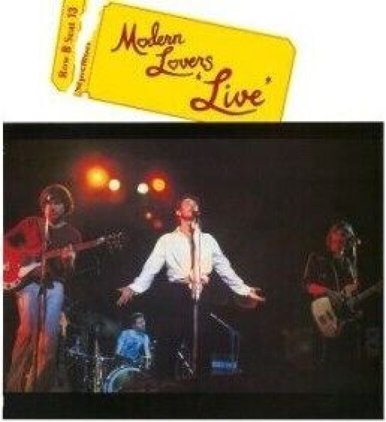 Richman Jonathan & The Modern Lover - Modern Lovers 'Live'