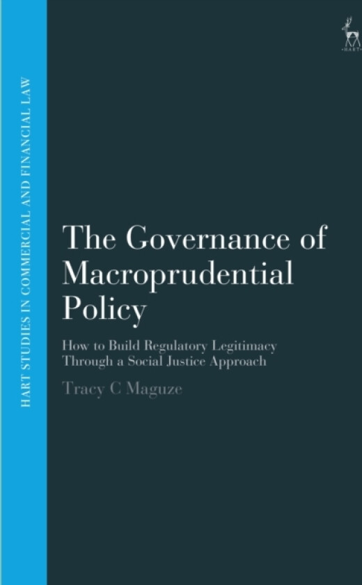 The Governance of Macroprudential Policy av Tracy C Maguze (Hardcover)