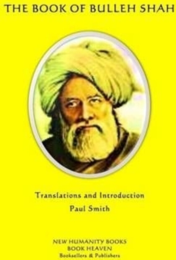 The Book of Bulleh Shah av Bulleh Shah (Paperback)