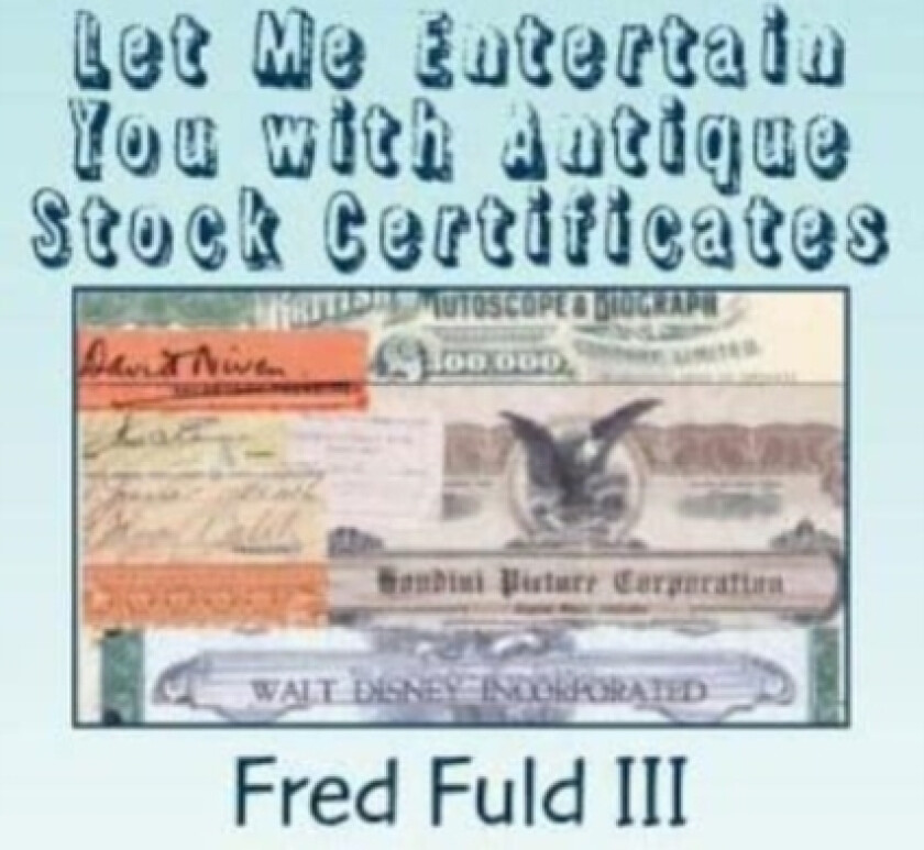 Let Me Entertain You with Antique Stock Certificates av Fred III Fuld (Paperback)