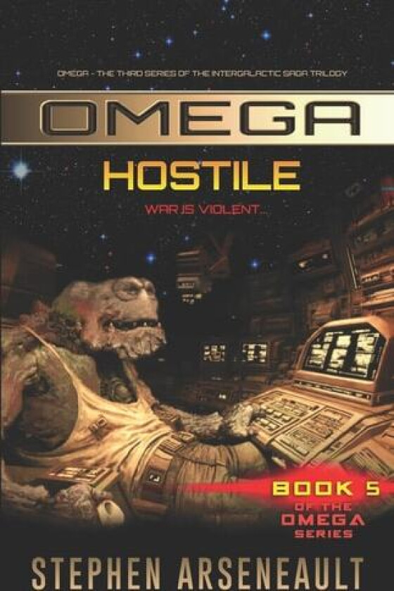 OMEGA Hostile av Stephen Arseneault (Paperback)