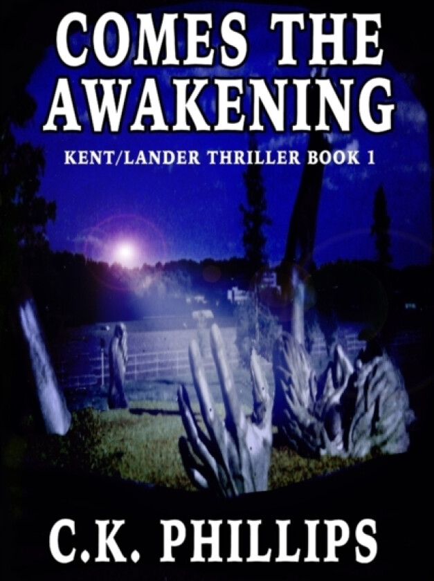 Comes the Awakening av C K Phillips (Paperback)
