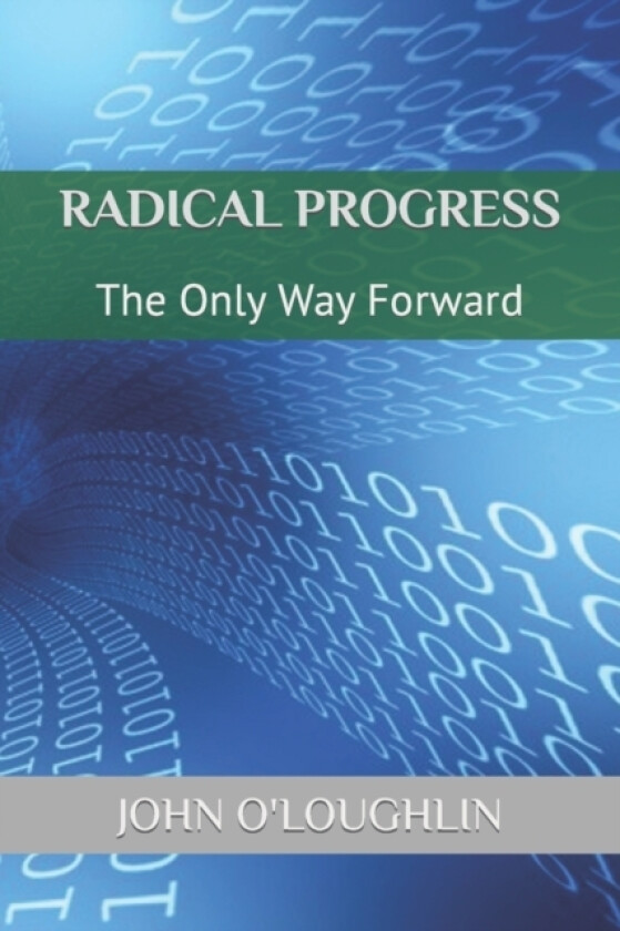 Radical Progress av John O'Loughlin (Paperback)