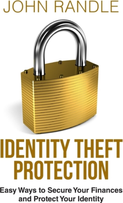 Identity Theft Protection av John Brigadier Randle (Paperback)