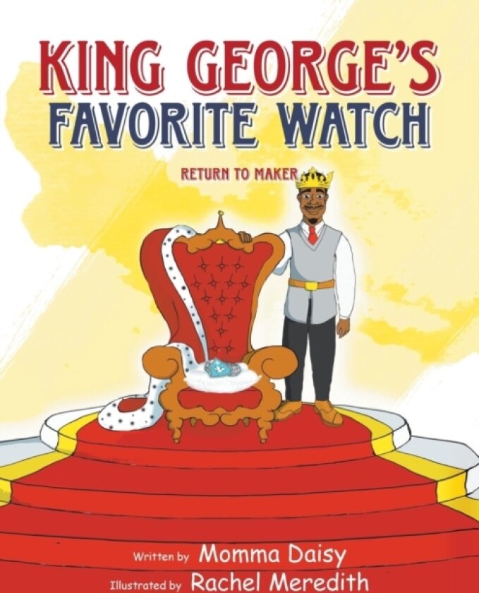 King George's Favorite Watch av Momma Daisy (Paperback)