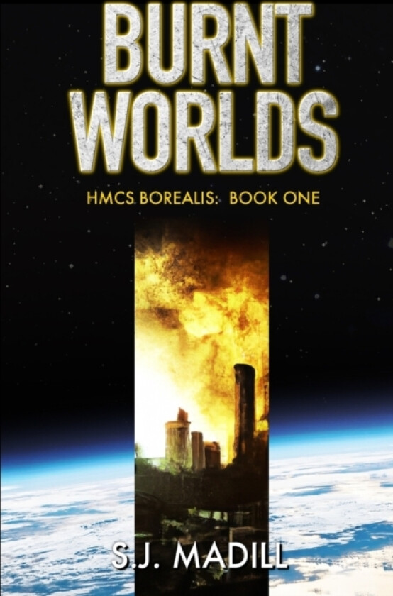Burnt Worlds av S J Madill (Paperback)