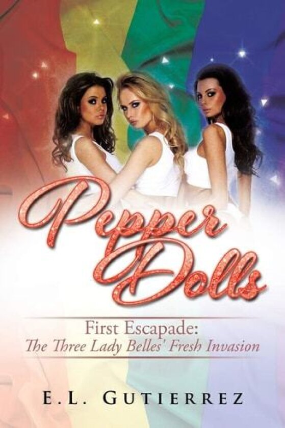 Pepper Dolls av E L Gutierrez (Paperback)