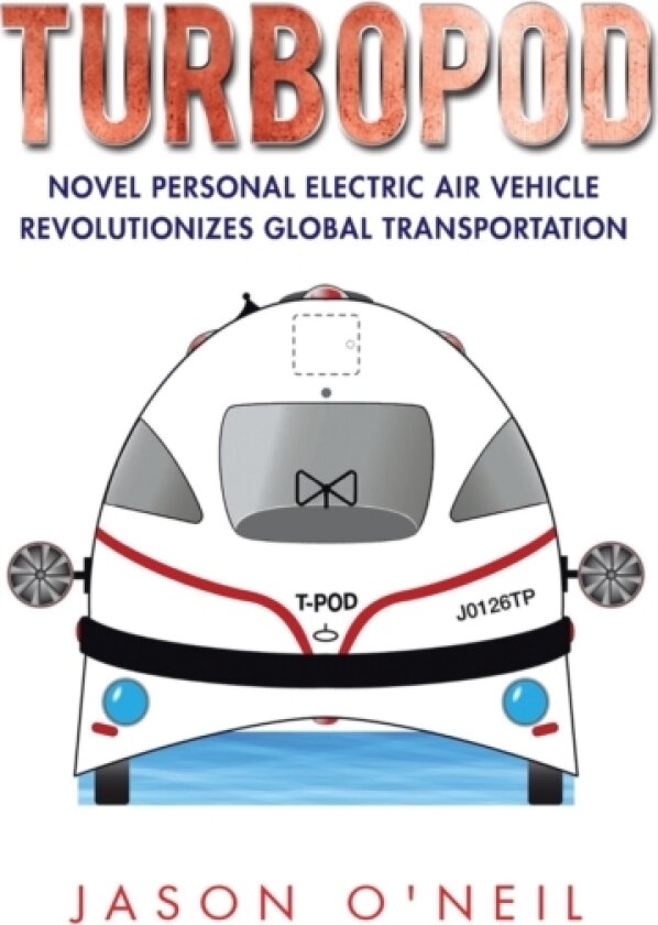 Turbopod av Jason O'Neil (Hardcover)