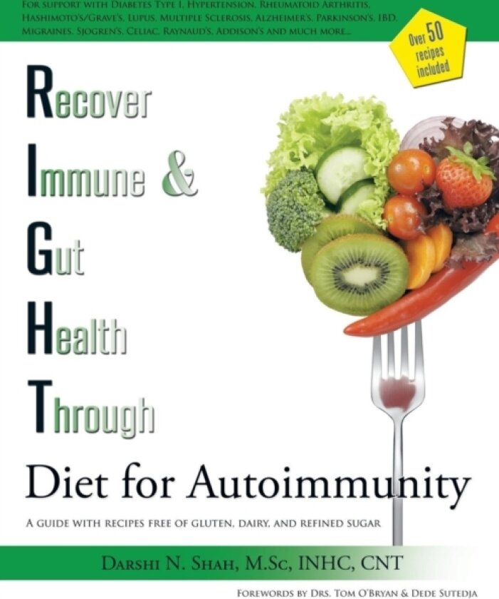 RIGHT Diet for Autoimmunity av Darshi N Shah (Paperback)
