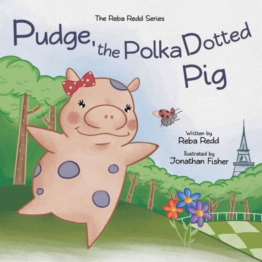 Pudge, the Polka dotted Pig av Reba Redd (Paperback)