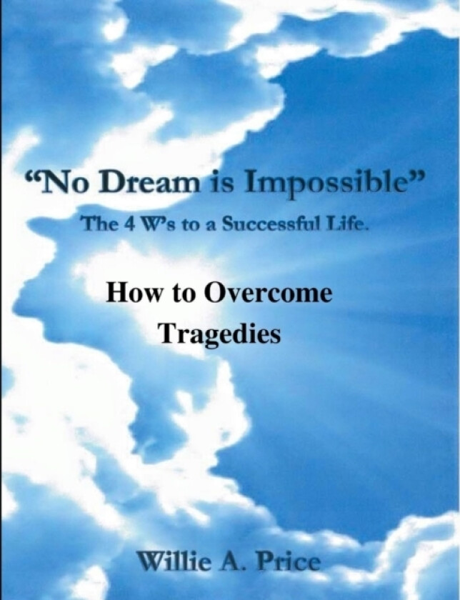 "No Dream is Impossible" av Willie a Price (Paperback)