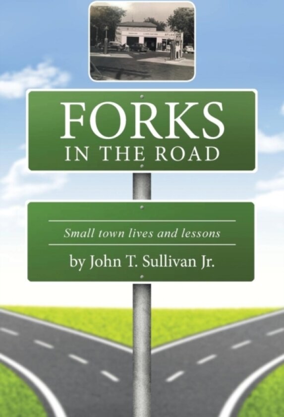 Forks in the Road av John Sullivan (Paperback)