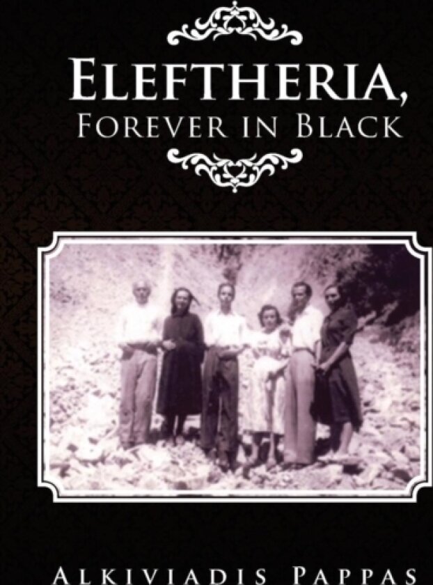 Eleftheria, Forever in Black av Alkiviadis Pappas (Paperback)