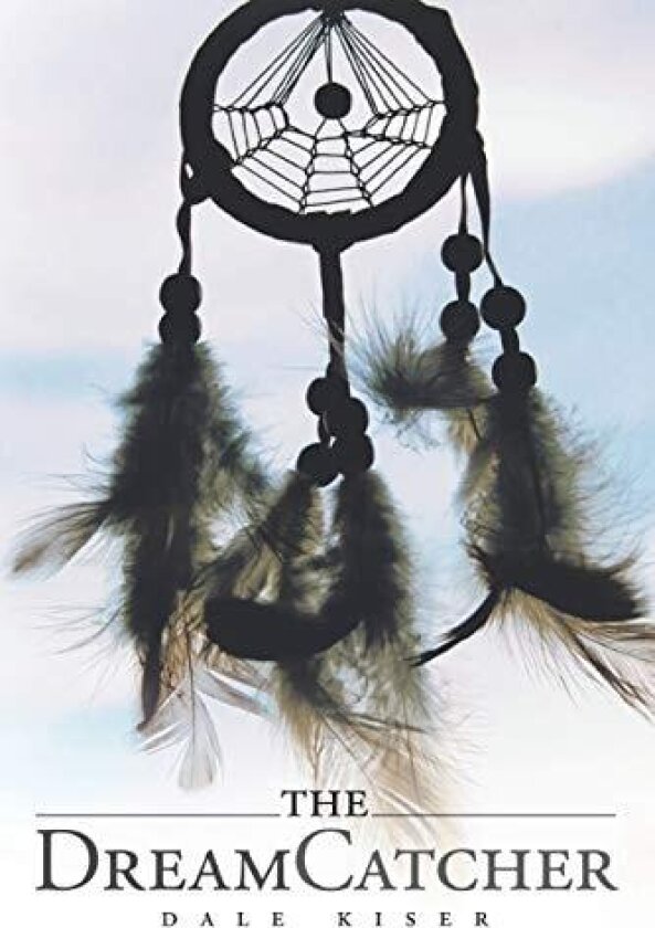 The Dream Catcher av Dale Kiser (Paperback)