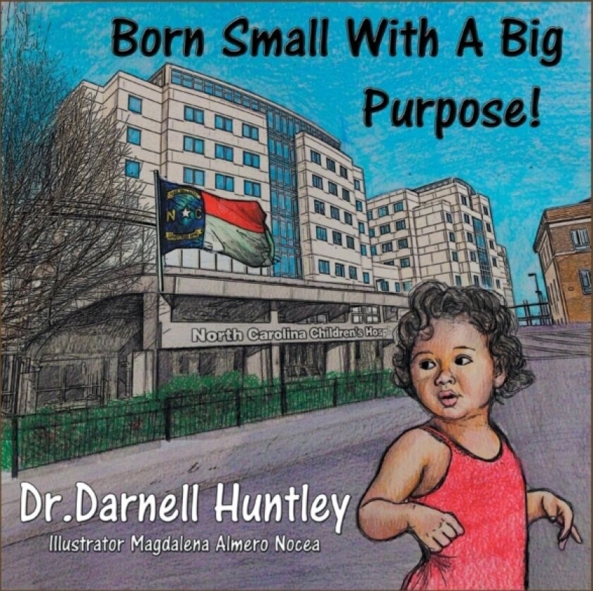 Born Small with a Big Purpose av Dr Darnell Huntley (Paperback)