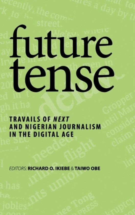 future tense av Richard O Ikiebe, Taiwo Obe (Hardcover)