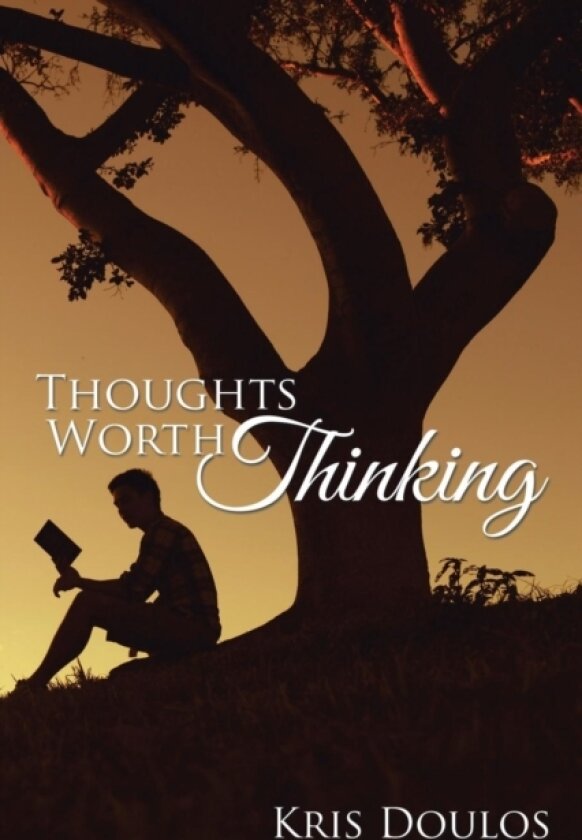 Thoughts Worth Thinking av Kris Doulos (Paperback)