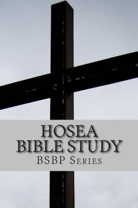 Hosea Bible Study - BSBP Series av Margaret a Weston (Paperback)