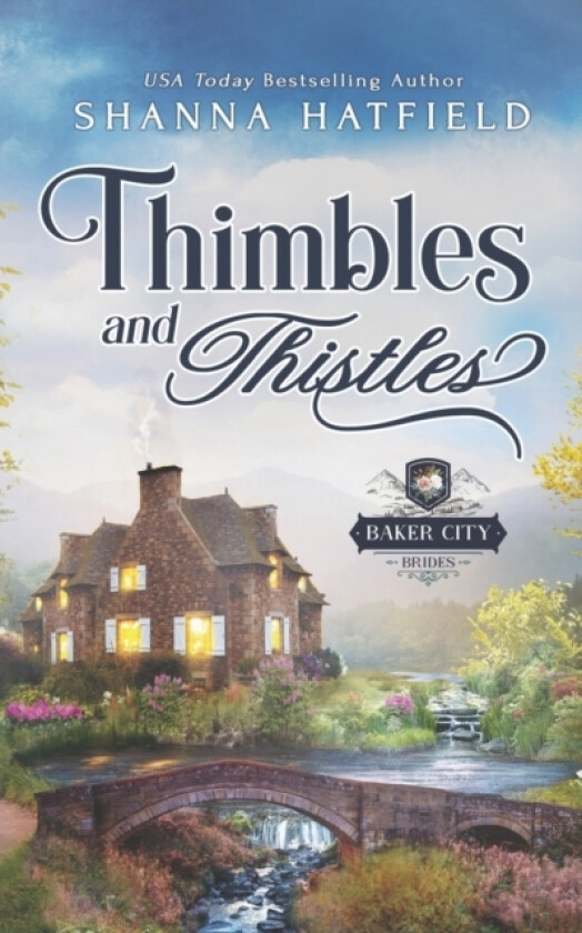 Thimbles and Thistles av Shanna Hatfield (Paperback)