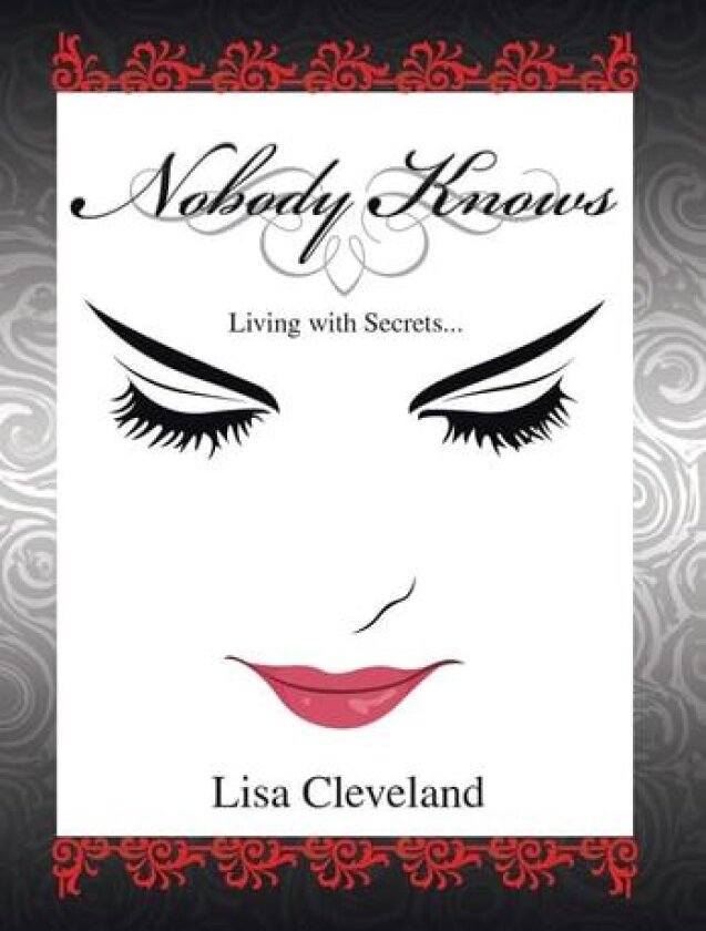 Nobody Knows av Lisa E Cleveland (Hardcover)