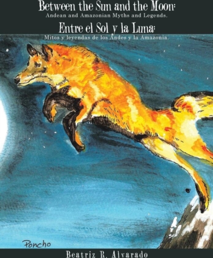 Between the Sun and the Moon av Beatriz R Alvarado (Paperback)