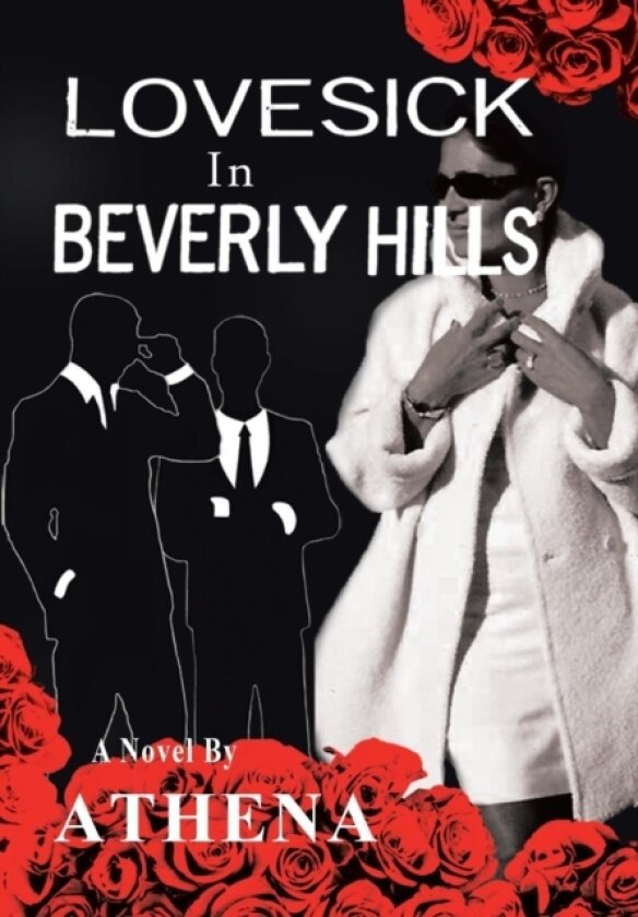 Lovesick in Beverly Hills av Athena (Hardcover)