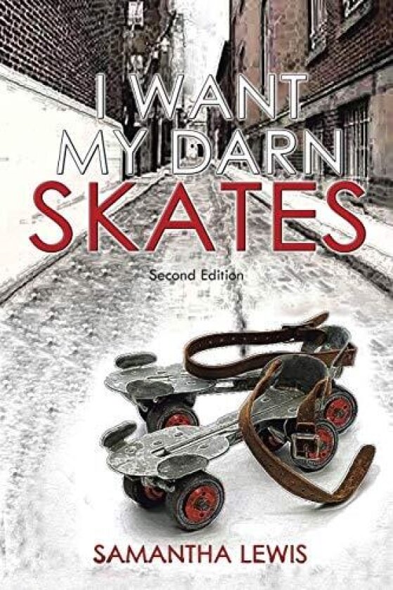 I Want My Darn Skates av Samantha Lewis (Paperback)