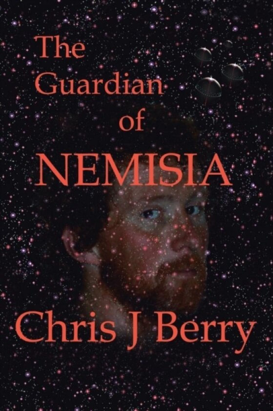 The Guardian of Nemisia av Chris J Berry (Paperback)