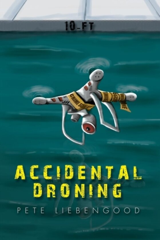 Accidental Droning av Pete Liebengood (Paperback)
