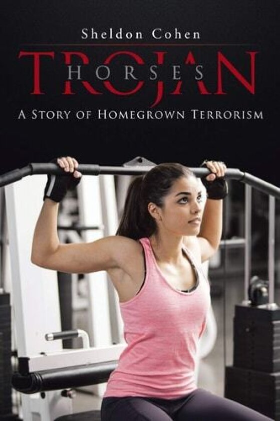Trojan Horses av Sheldon Cohen (Paperback)