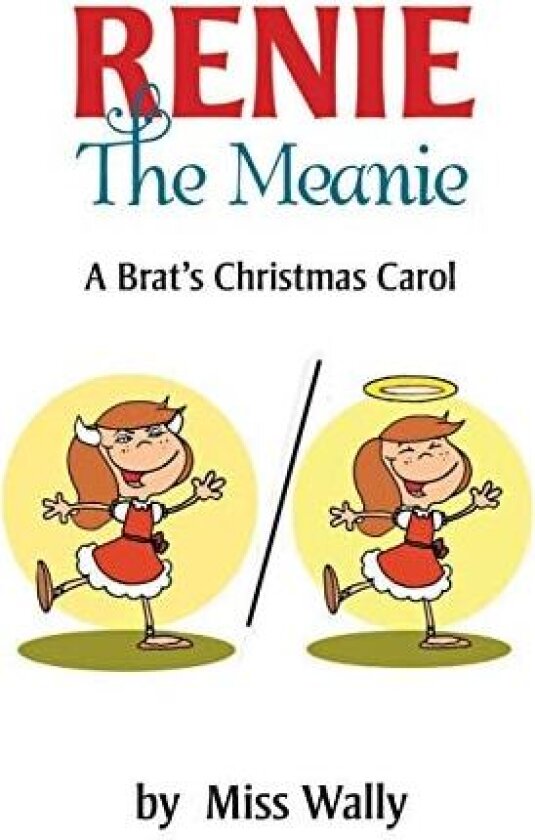 Renie the Meanie av Miss Wally (Paperback)