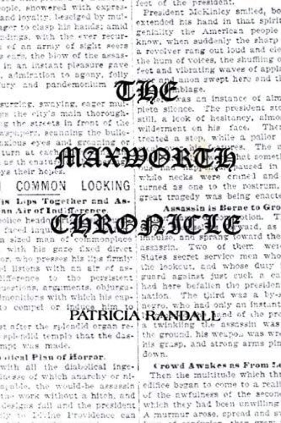 The Maxworth Chronicle av Patricia Randall (Paperback)
