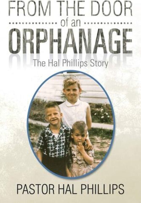 From the Door of an Orphanage av Hal Phillips (Paperback)