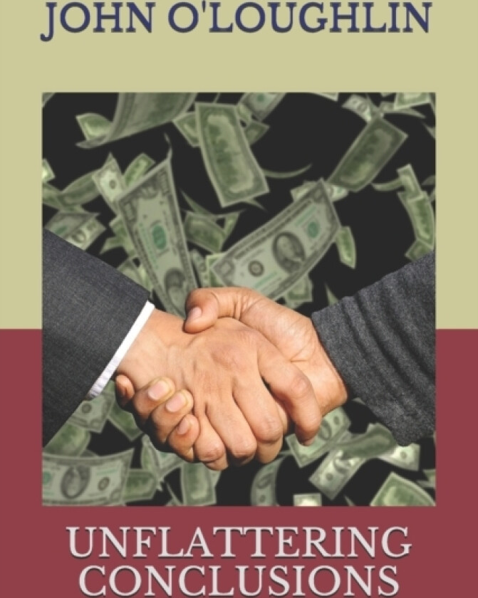Unflattering Conclusions av John O'Loughlin (Paperback)