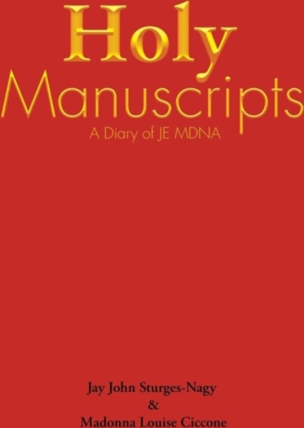 Holy Manuscripts av Jay John Sturges-Nagy (Hardcover)