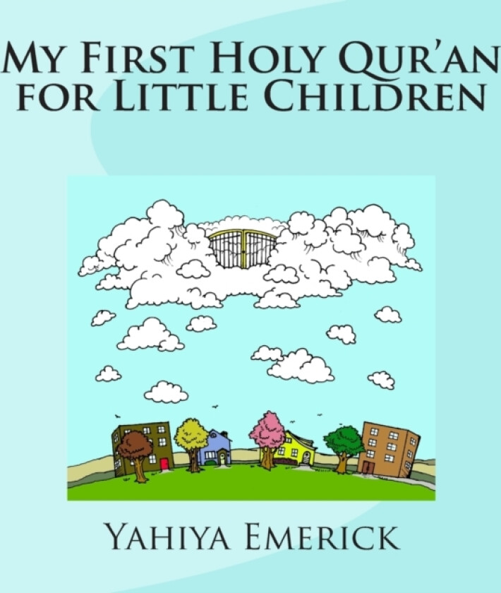 My First Holy Qur'an for Little Children av Yahiya Emerick (Paperback)